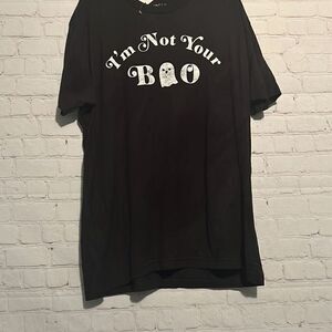 I’m Not Your Boo T-shirt Size M/L